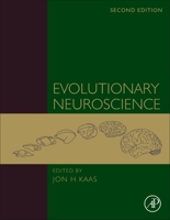 Evolutionary Neuroscience 0128205849 Book Cover