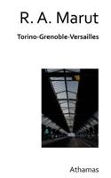 Torino Grenoble Versailles 1492379972 Book Cover