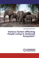 Various Factors Affecting People Living in Amboseli Ecosystem" 620028797X Book Cover