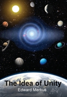 The Idea of Unity 0648403904 Book Cover