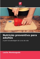 Nutrição preventiva para adultos 6205626829 Book Cover