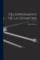 Des Fondements de la G�om�trie 1015921671 Book Cover