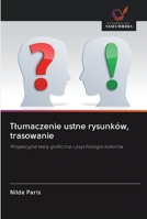 Tlumaczenie ustne rysunków, trasowanie 6202597011 Book Cover