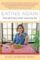 Eating Again: The Recipes That Healed Me 194276278X Book Cover