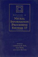 Advances in Neural Information Processing Systems 17: Proceedings of the 2004 Conference (Bradford Books) 0262195348 Book Cover