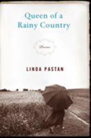 Queen of a Rainy Country: Poems 0393331415 Book Cover