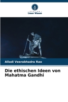 Die ethischen Ideen von Mahatma Gandhi 6205375109 Book Cover