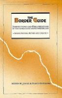 The Border Guide: Institutions and Organizations of the United States-Mexico Borderlands 0292707789 Book Cover