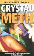 Crystal Meth: North America's #1 Drug Problem 0973927836 Book Cover