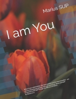 I am You: Mirroring, Systemic Thinking, and the Hidden Patterns That Shape Our Lives B0FM3M6PZP Book Cover