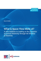 What Is Space-Time Made of ? 2759825736 Book Cover