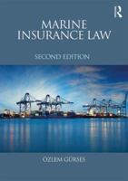 Marine Insurance Law 0415727014 Book Cover