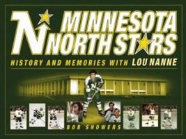Minnesota North Stars: History and Memories with Lou Nanne 1592981976 Book Cover