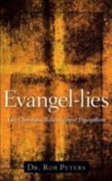 Evangel-lies 1602660514 Book Cover