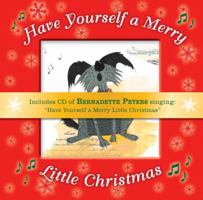 Have Yourself a Merry Little Christmas 193470685X Book Cover