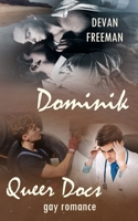 Dominik: Queer Docs 6 3947651317 Book Cover