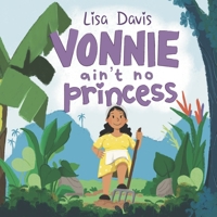 Vonnie Ain't No Princess B0F74V9ZHC Book Cover