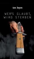 Wer's glaubt, wird sterben 3746910161 Book Cover