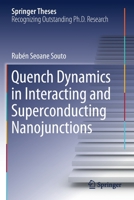 Quench Dynamics in Interacting and Superconducting Nanojunctions 3030365972 Book Cover