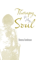 Therapy for My Soul 1665591951 Book Cover