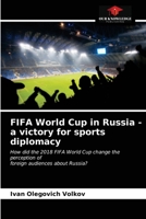 FIFA World Cup in Russia - a victory for sports diplomacy 6203214019 Book Cover