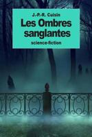 Les Ombres sanglantes 1537640151 Book Cover