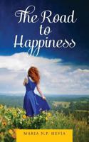 The Road to Happiness 154498491X Book Cover