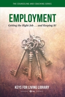 Keys for Living : Employment 1792402872 Book Cover