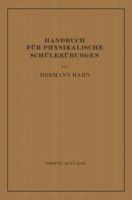 Handbuch Fur Physikalische Schulerubungen 3662390345 Book Cover