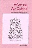 Where Two Are Gathered: Devotional Readings from the Gospel of Matthew 0871789434 Book Cover