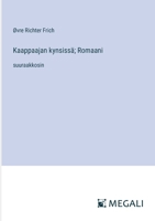 Kaappaajan kynsissä; Romaani: suuraakkosin (Finnish Edition) 3387083602 Book Cover