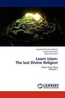 Learn Islam: The Last Divine Religion 3847327232 Book Cover