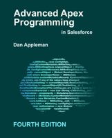 Advanced Apex Programming in Salesforce 1936754126 Book Cover