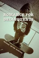 Romance for Delinquents 1940876028 Book Cover