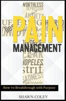 Pain Management 0984042431 Book Cover
