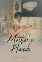 Mother's Hands B0F8D8XWNJ Book Cover