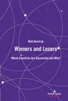 Winners and Losers: Which Countries are Successful and Why? 1800794053 Book Cover