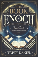 THE BOOK OF ENOCH: A Journey Through Ancient Mysteries and Divine Revelation B0DRT813HX Book Cover