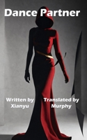 Dance Partner (Miss Qiu Series) B0GPVHSKRW Book Cover