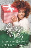 Being Merry B08P3H1423 Book Cover