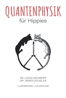 Quantenphysik f�r Hippies 1093231351 Book Cover