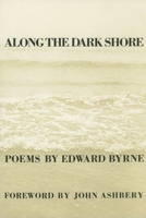 Along The Dark Shore 0918526108 Book Cover