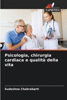 Psicologia, chirurgia cardiaca e qualità della vita (Italian Edition) 6208682541 Book Cover