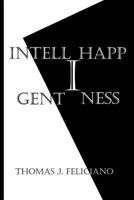 Intelligent Happiness 1724076337 Book Cover