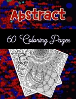 Abstract Coloring Book: Adult illustration B08ZV233PL Book Cover