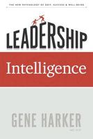 Leadership Intelligence: The New Psychology of Grit, Success, and Well-Being 1499730977 Book Cover