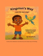Kingston's Way: Just his own way! B0FFZVL84T Book Cover