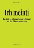 Ich meinti III (German Edition) 3749497621 Book Cover