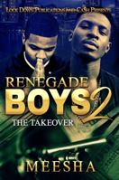 Renegade Boys 2: The Takeover 1949138534 Book Cover