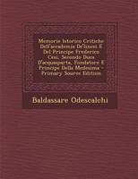 Memorie Istorico Critiche Dell'accademia de'Lincei E del Principe Frederico Cesi, Secondo Duca D'Acquasparta, Fondatore E Principe Della Medesima - PR 1287504485 Book Cover